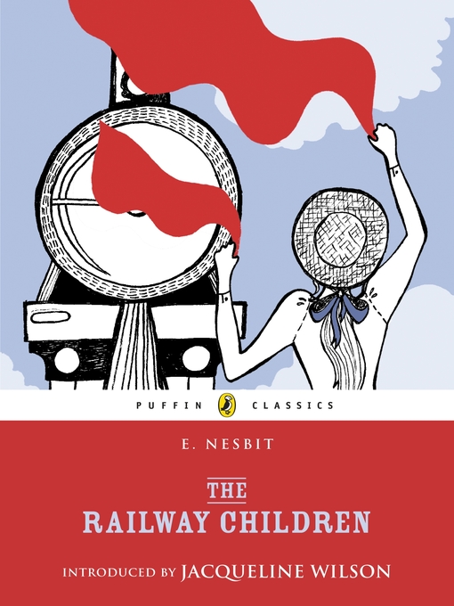Title details for The Railway Children by E. Nesbit - Wait list